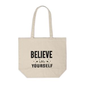 Believe In Yourself Motivational Custom Canvas Tote Bag